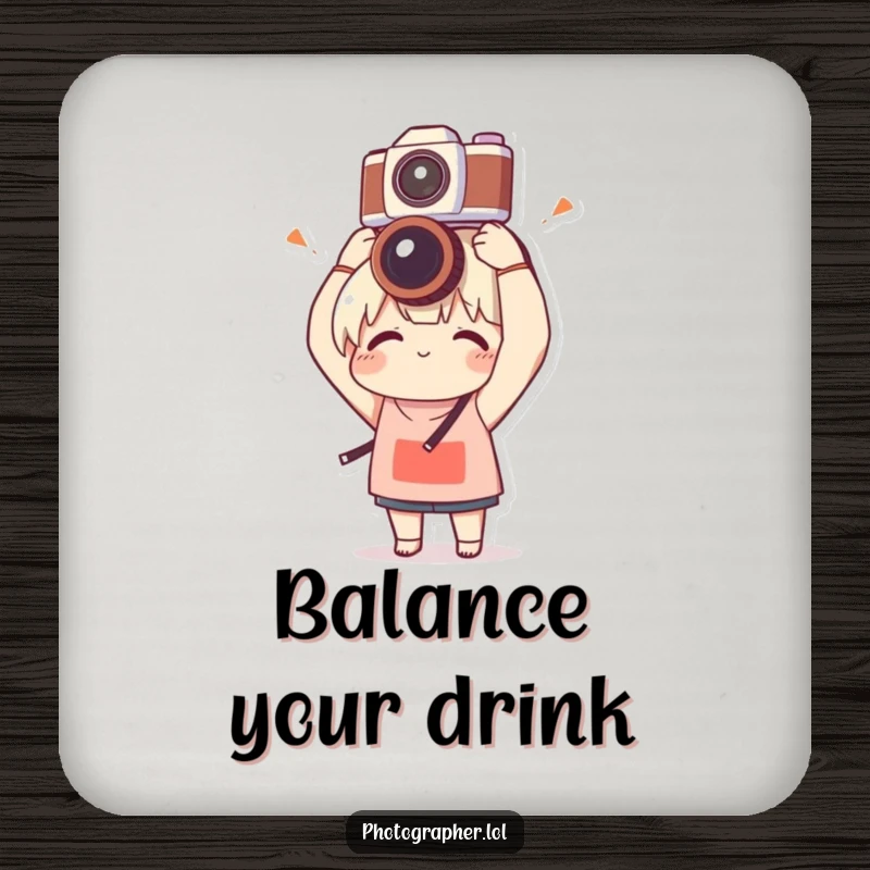 Funny drink coaster featuring a character balancing a camera on their head with clumsy delight, perfect for protecting surfaces with a humorous touch.