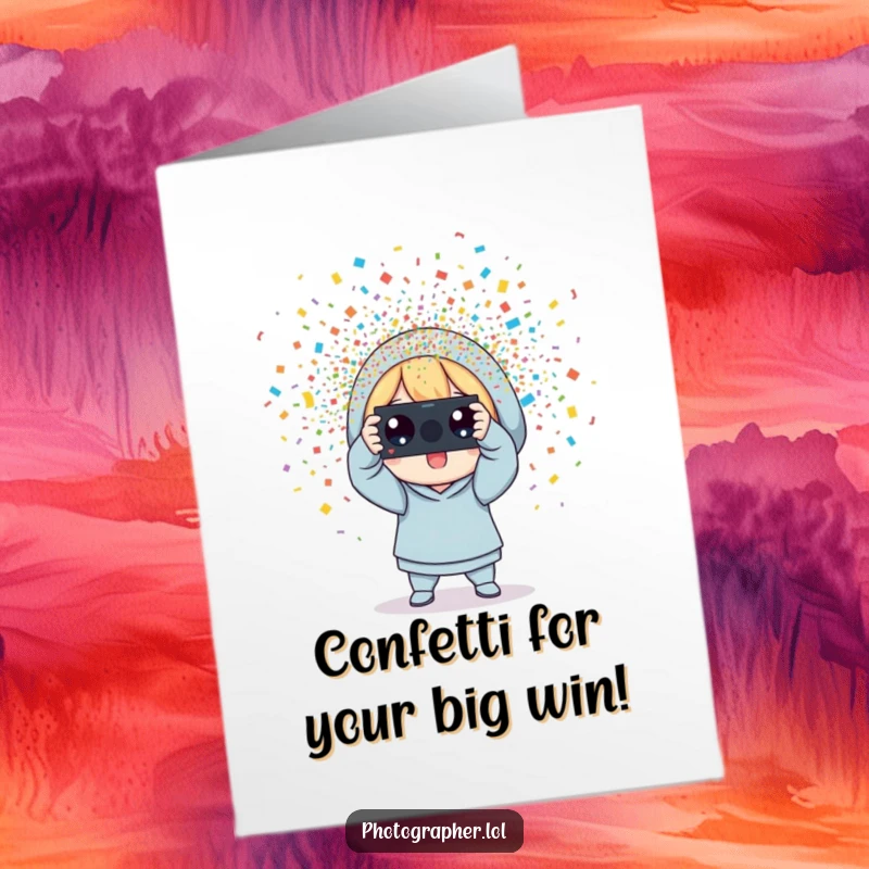 Funny Free Printable Congratulations Card: Character snaps a photo, showering colorful confetti.
