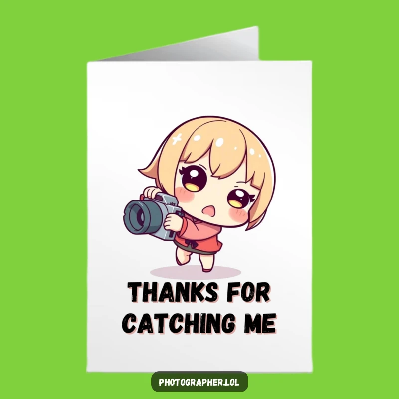 Free Printable Clumsy Photographer Thank You Card - Funny Downloadable Gift for Friends