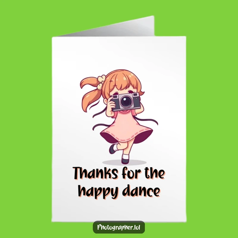 Free Printable Dancing Photographer Thank You Card - Cheerful Downloadable Gift for Friends
