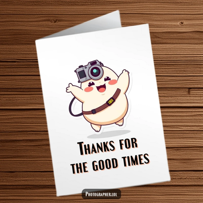 Funny free printable thank you card: a joyful, plump character bounces with a camera strap swinging, ready to capture your thanks.