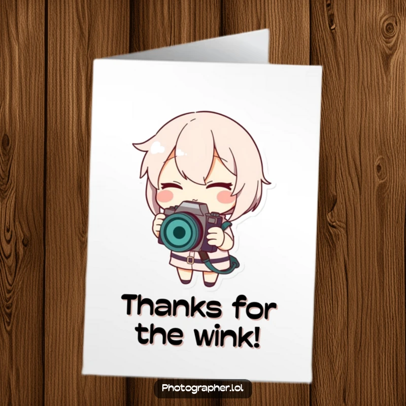 Funny free printable thank you card of a character winking and smiling while adjusting a camera strap.